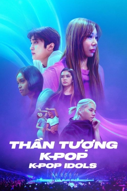 Thần Tượng K-Pop - K-pop Idols